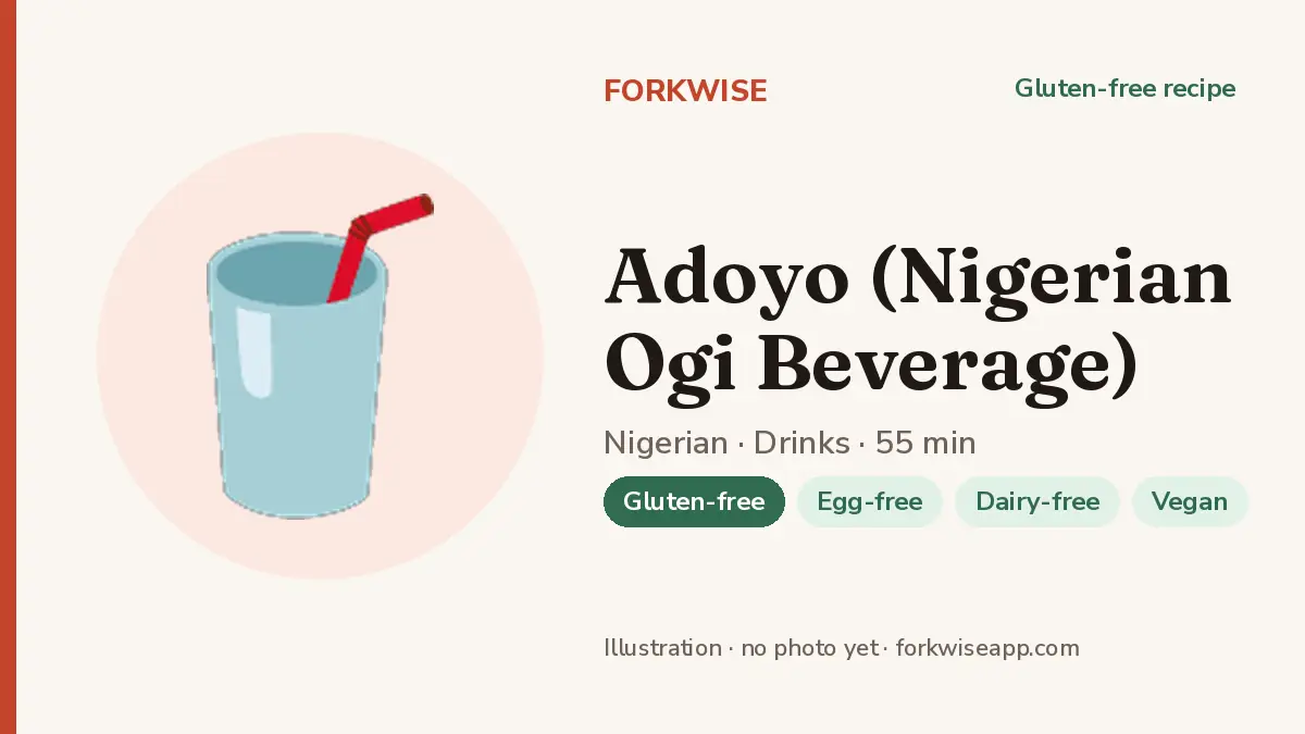 Adoyo (Nigerian Ogi Beverage) – Forkwise recipe card (illustration, no photo yet)