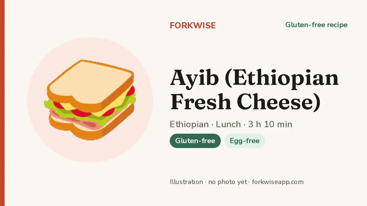Ayib (Ethiopian Fresh Cheese) – Forkwise recipe card (illustration, no photo yet)