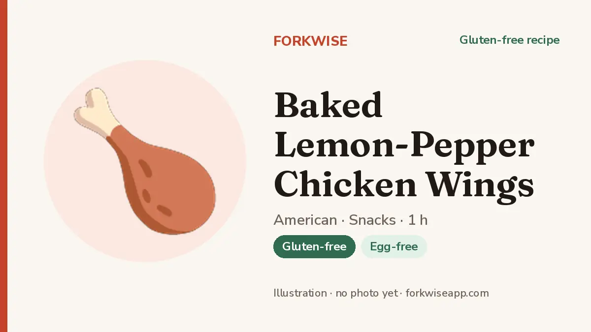 Baked Lemon-Pepper Chicken Wings – Forkwise recipe card (illustration, no photo yet)