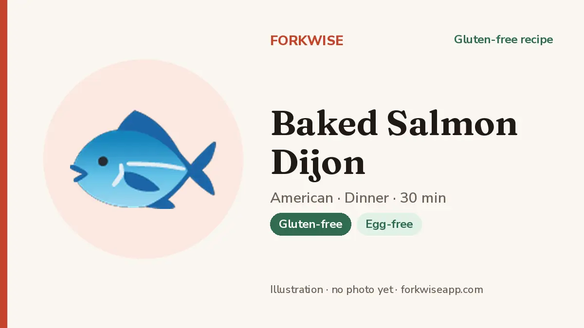 Baked Salmon Dijon – Forkwise recipe card (illustration, no photo yet)