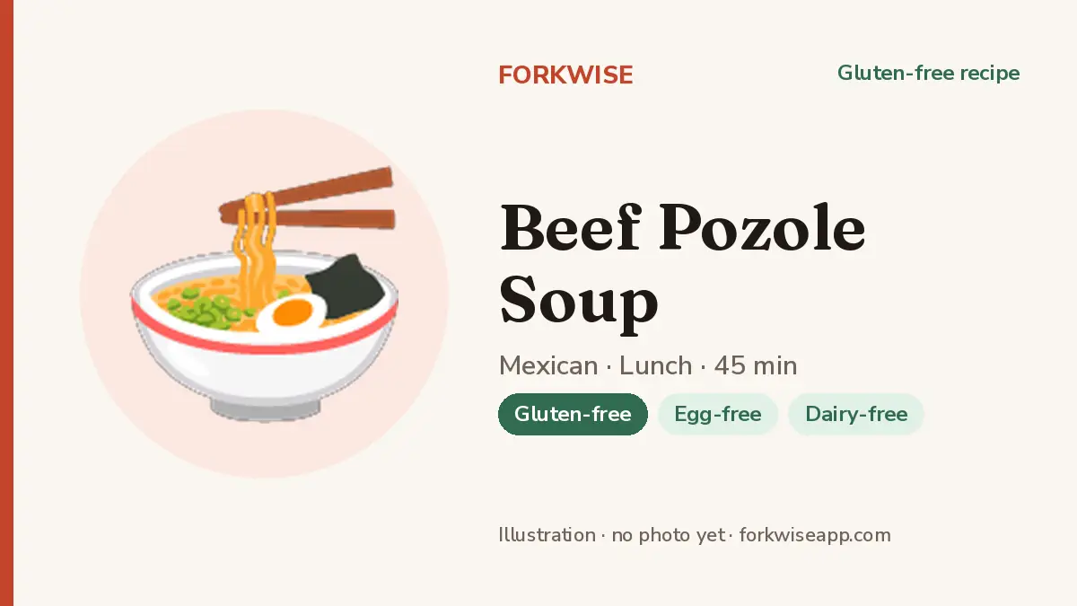 Beef Pozole Soup – Forkwise recipe card (illustration, no photo yet)