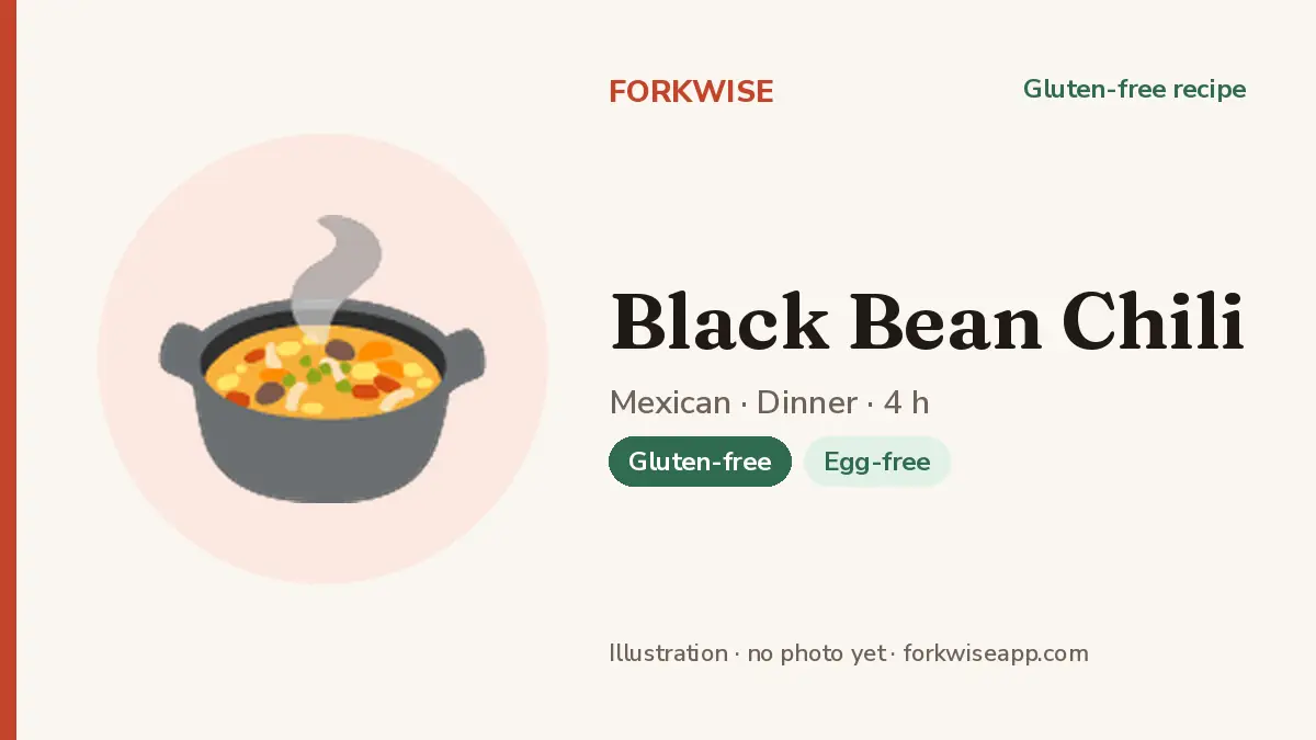 Black Bean Chili – Forkwise recipe card (illustration, no photo yet)