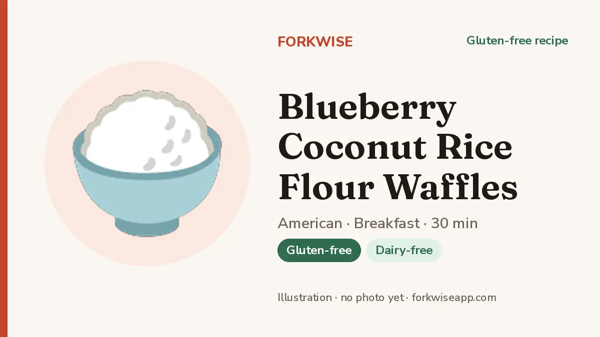 Blueberry Coconut Rice Flour Waffles – Forkwise recipe card (illustration, no photo yet)