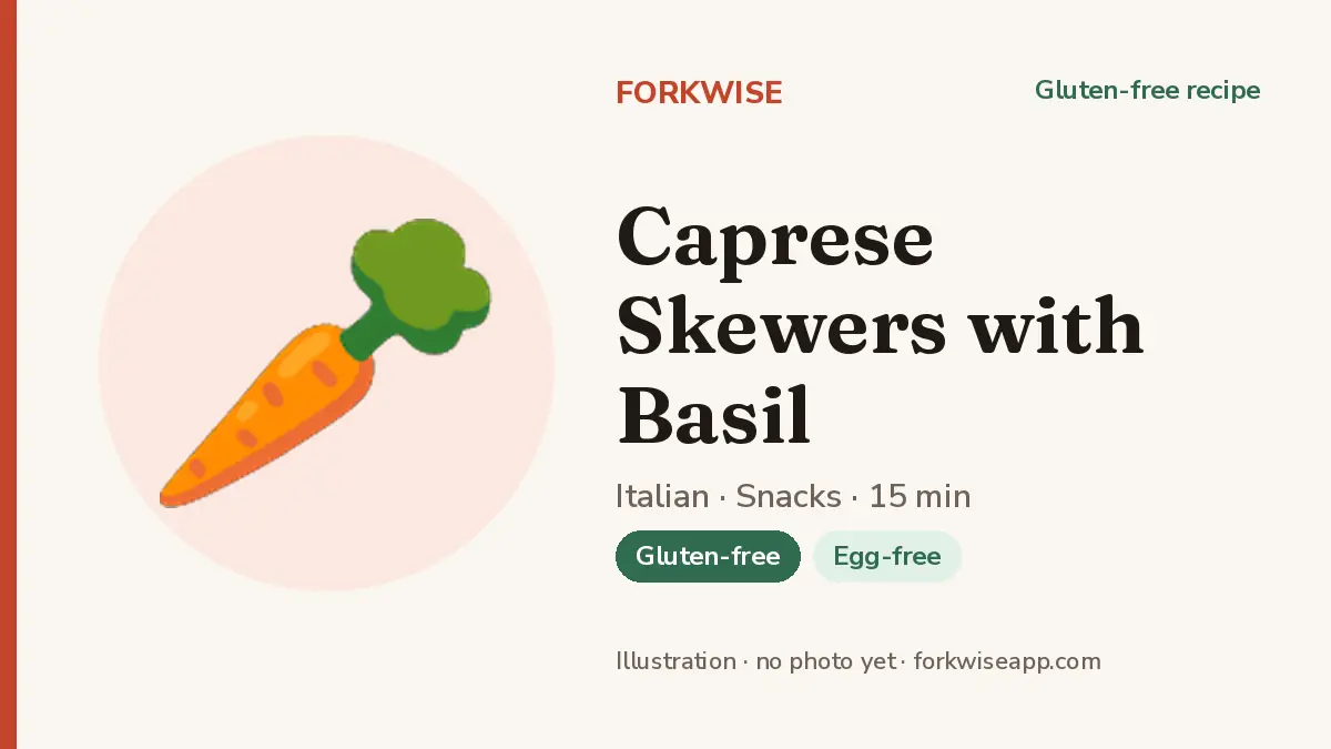 Caprese Skewers with Basil – Forkwise recipe card (illustration, no photo yet)
