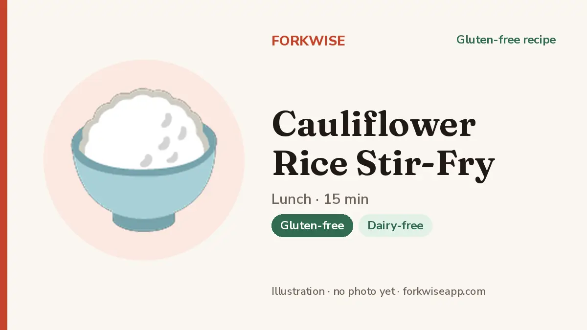 Cauliflower Rice Stir-Fry – Forkwise recipe card (illustration, no photo yet)