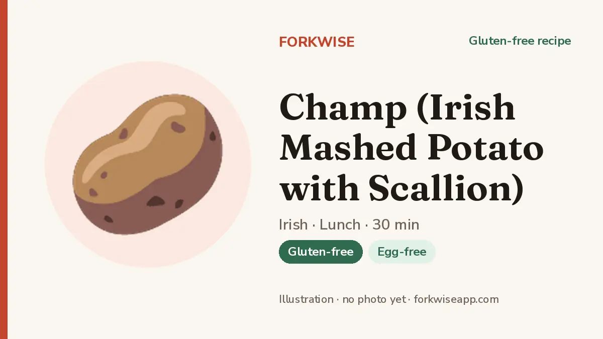 Champ (Irish Mashed Potato with Scallion) – Forkwise recipe card (illustration, no photo yet)
