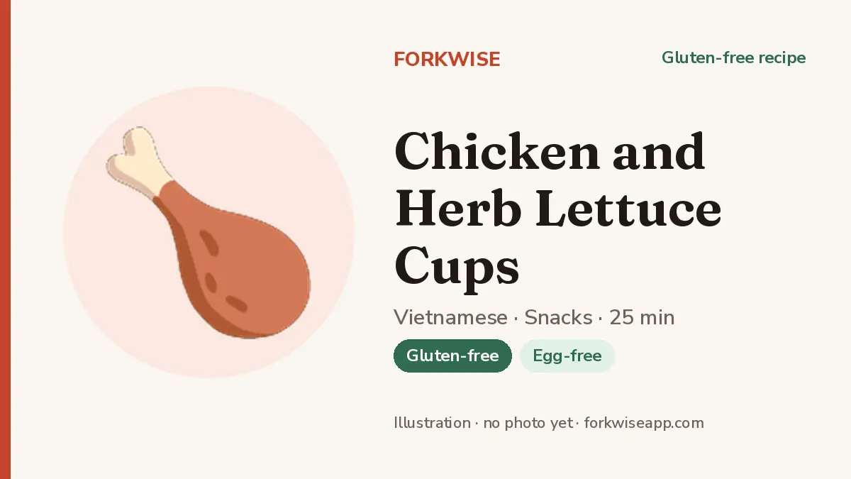 Chicken and Herb Lettuce Cups – Forkwise recipe card (illustration, no photo yet)