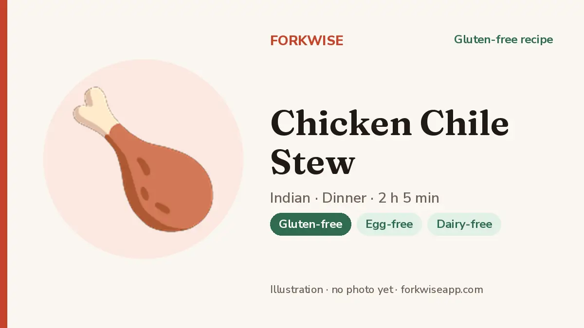 Chicken Chile Stew – Forkwise recipe card (illustration, no photo yet)