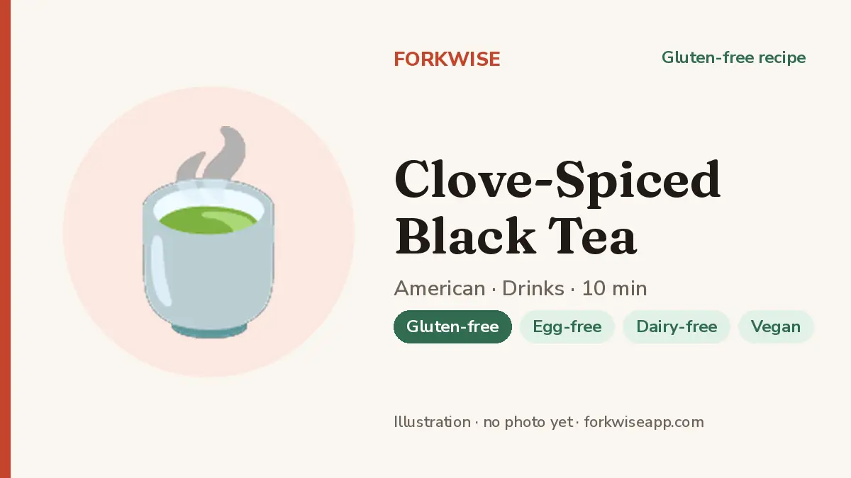 Clove-Spiced Black Tea – Forkwise recipe card (illustration, no photo yet)