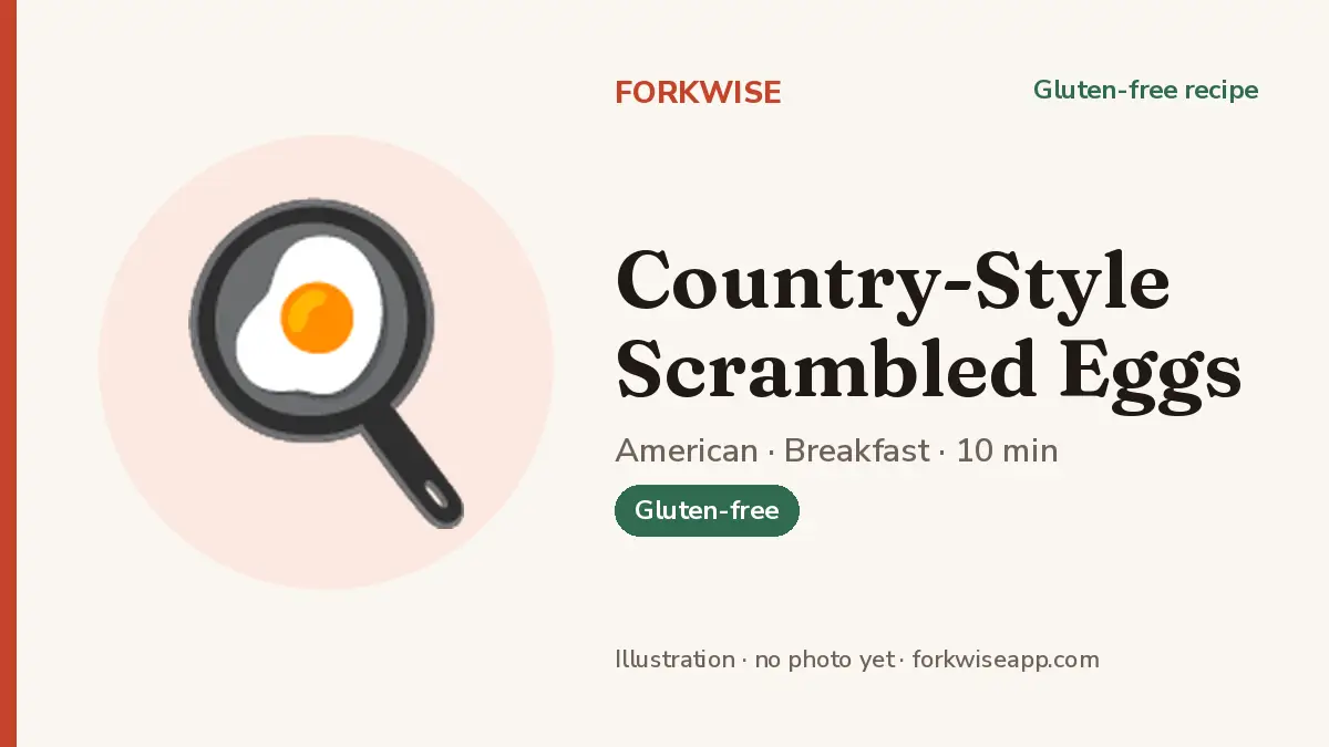 Country-Style Scrambled Eggs – Forkwise recipe card (illustration, no photo yet)