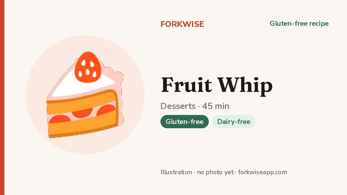 Fruit Whip – Forkwise recipe card (illustration, no photo yet)