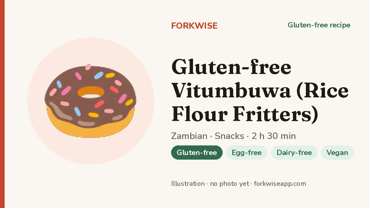 Gluten-free Vitumbuwa (Rice Flour Fritters) – Forkwise recipe card (illustration, no photo yet)