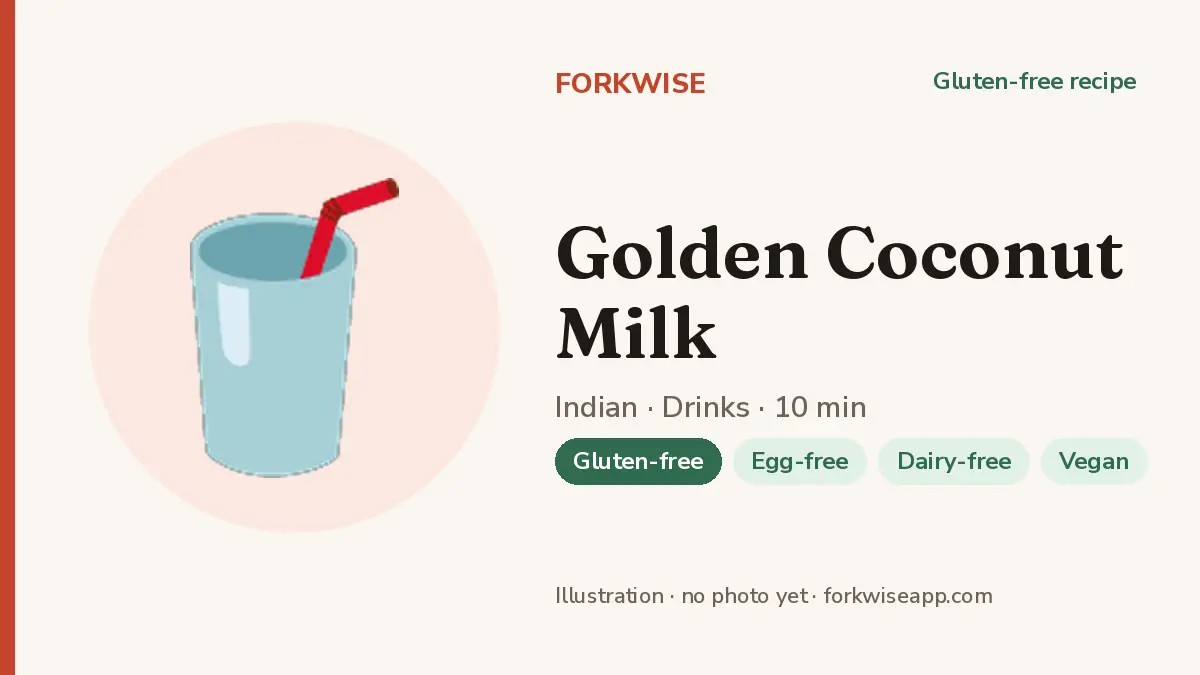 Golden Coconut Milk – Forkwise recipe card (illustration, no photo yet)