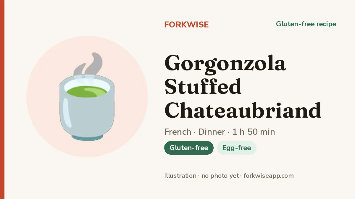 Gorgonzola Stuffed Chateaubriand – Forkwise recipe card (illustration, no photo yet)