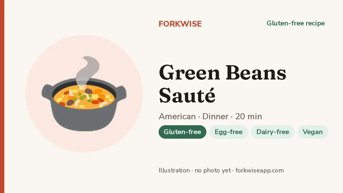 Green Beans Sauté – Forkwise recipe card (illustration, no photo yet)