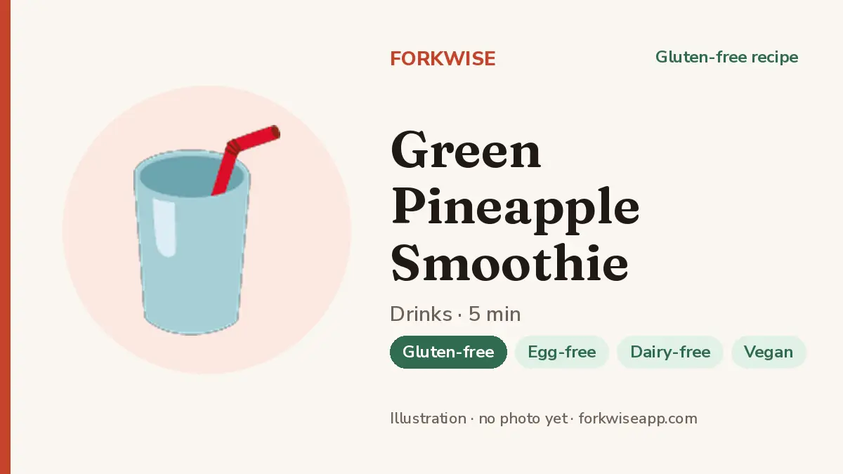 Green Pineapple Smoothie – Forkwise recipe card (illustration, no photo yet)