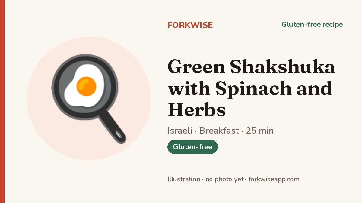 Green Shakshuka with Spinach and Herbs – Forkwise recipe card (illustration, no photo yet)