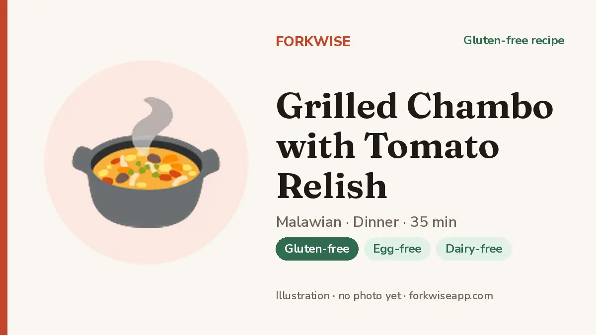 Grilled Chambo with Tomato Relish – Forkwise recipe card (illustration, no photo yet)