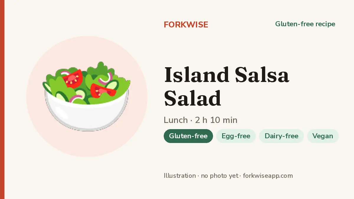 Island Salsa Salad – Forkwise recipe card (illustration, no photo yet)
