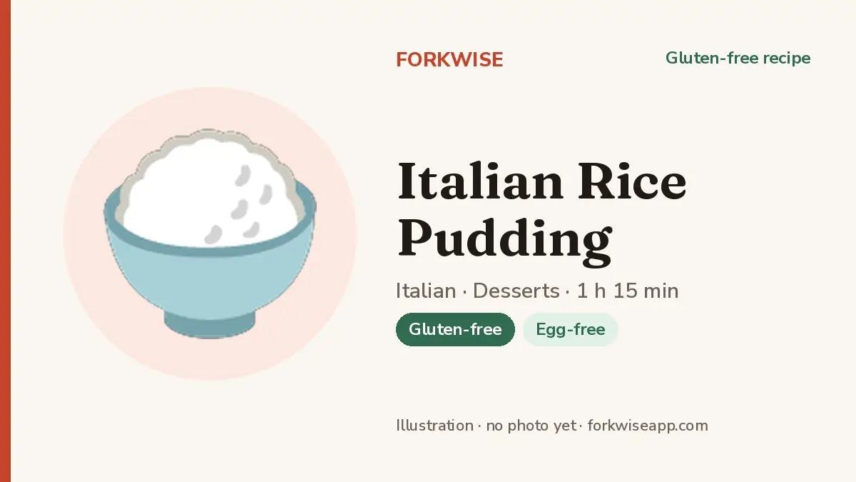 Italian Rice Pudding – Forkwise recipe card (illustration, no photo yet)
