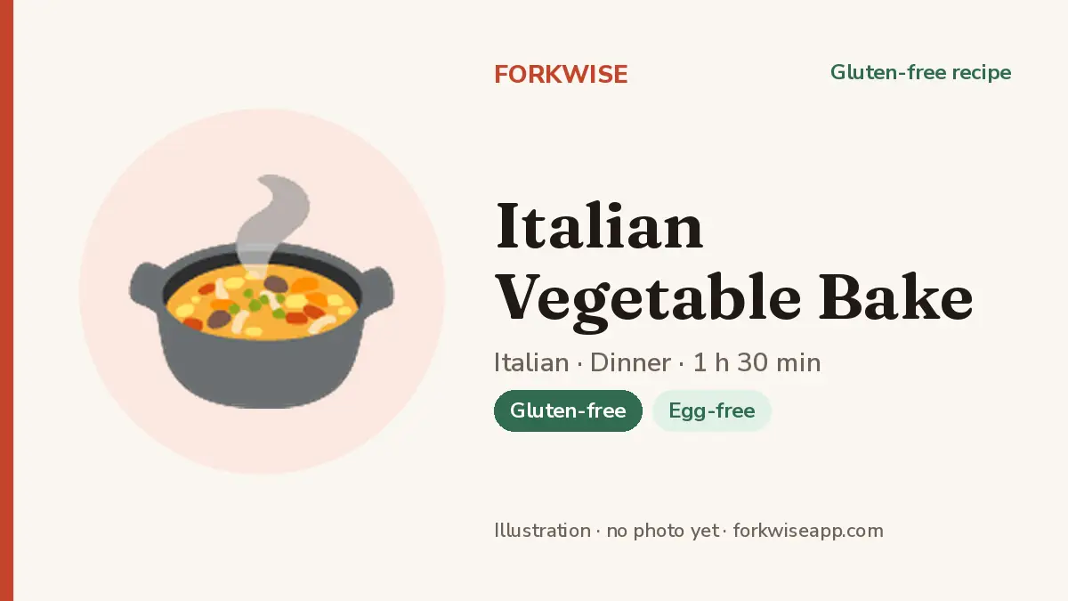 Italian Vegetable Bake – Forkwise recipe card (illustration, no photo yet)