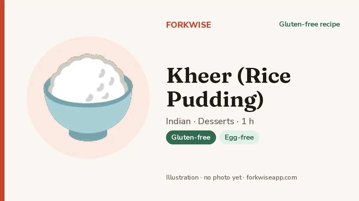 Kheer (Rice Pudding) – Forkwise recipe card (illustration, no photo yet)