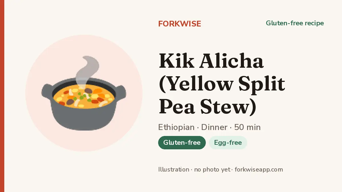 Kik Alicha (Yellow Split Pea Stew) – Forkwise recipe card (illustration, no photo yet)