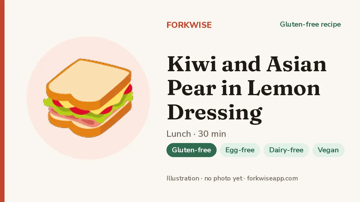 Kiwi and Asian Pear in Lemon Dressing – Forkwise recipe card (illustration, no photo yet)