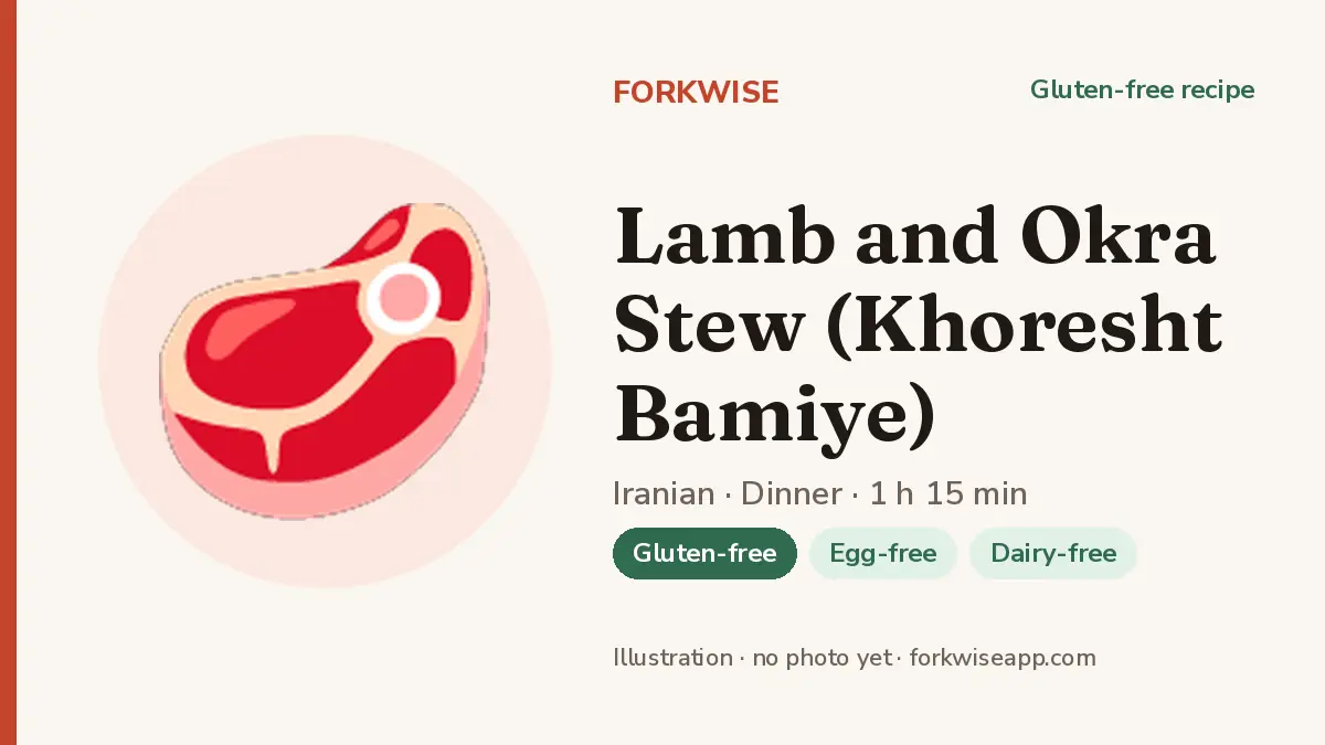 Lamb and Okra Stew (Khoresht Bamiye) – Forkwise recipe card (illustration, no photo yet)