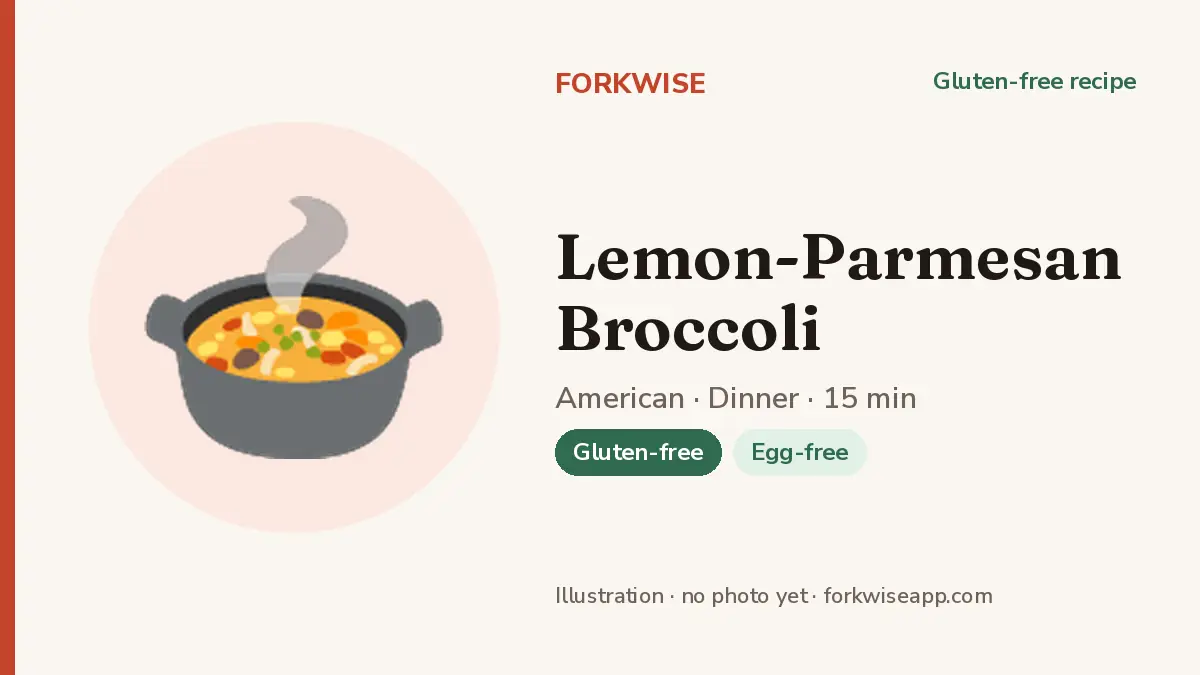 Lemon-Parmesan Broccoli – Forkwise recipe card (illustration, no photo yet)