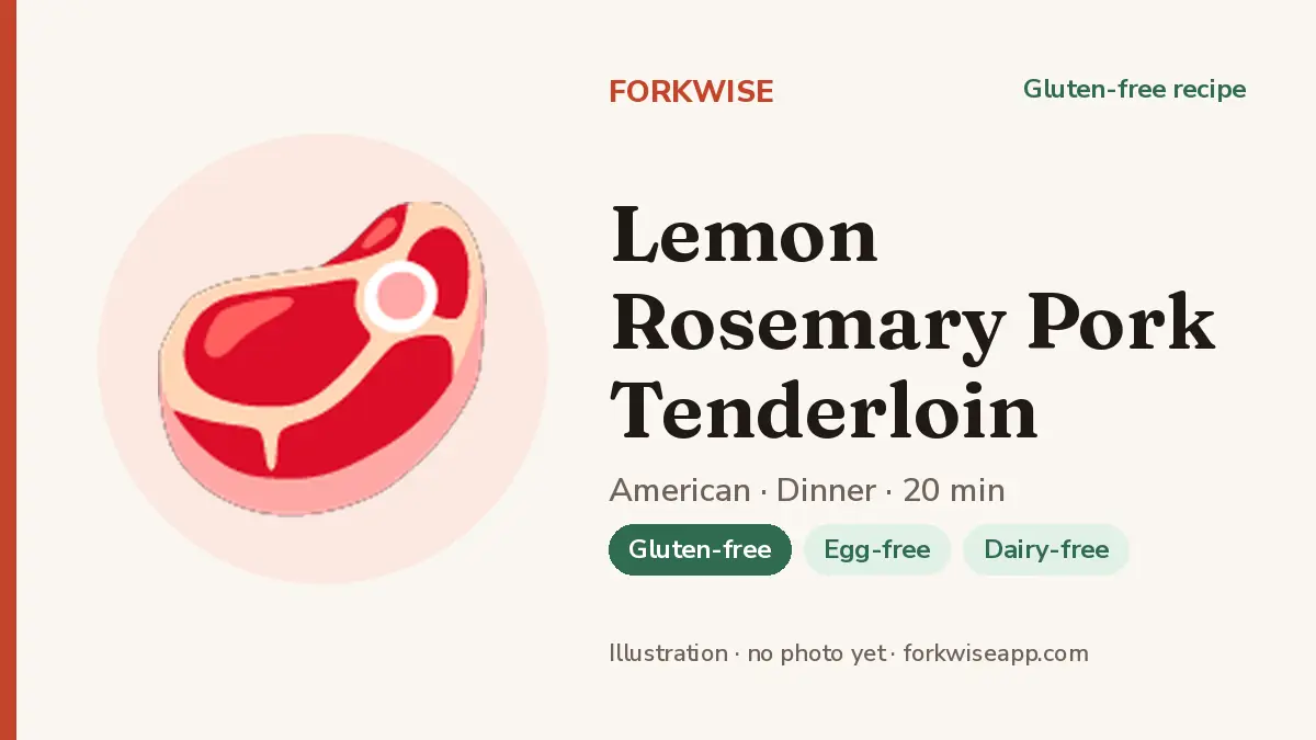 Lemon Rosemary Pork Tenderloin – Forkwise recipe card (illustration, no photo yet)