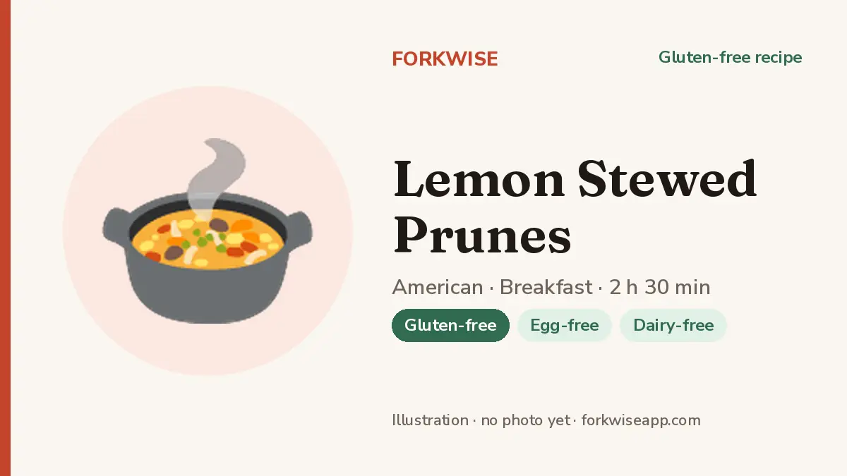 Lemon Stewed Prunes – Forkwise recipe card (illustration, no photo yet)