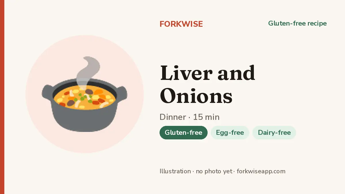 Liver and Onions – Forkwise recipe card (illustration, no photo yet)