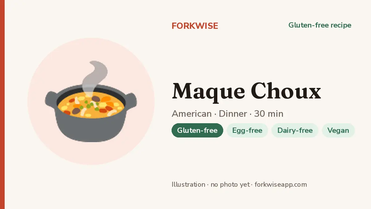 Maque Choux – Forkwise recipe card (illustration, no photo yet)