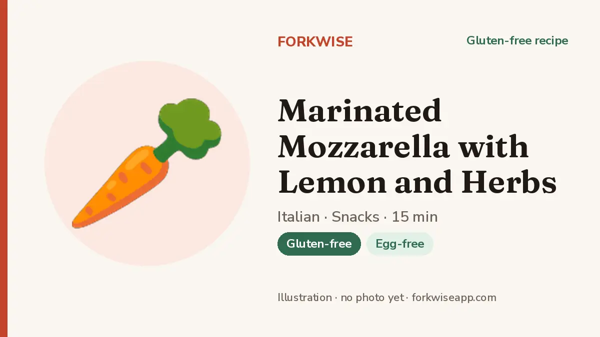 Marinated Mozzarella with Lemon and Herbs – Forkwise recipe card (illustration, no photo yet)