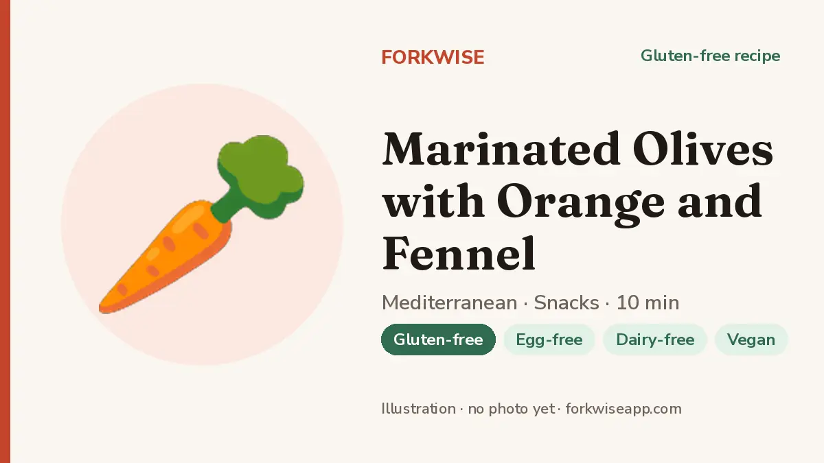 Marinated Olives with Orange and Fennel – Forkwise recipe card (illustration, no photo yet)