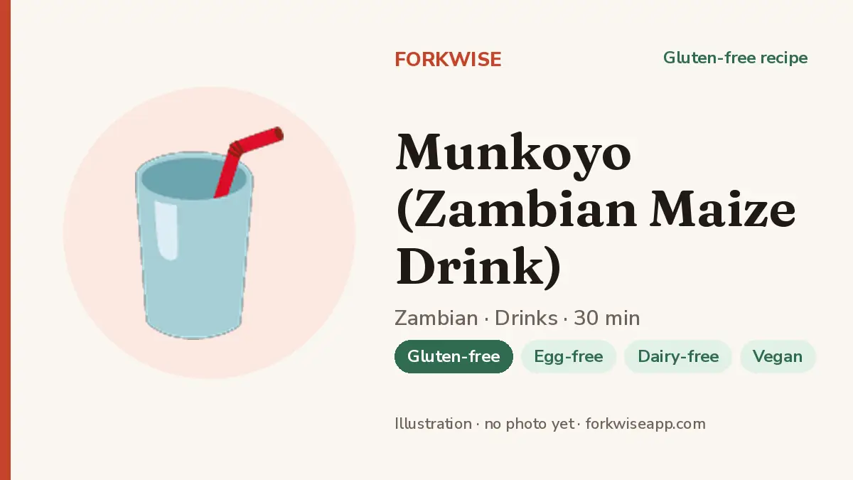 Munkoyo (Zambian Maize Drink) – Forkwise recipe card (illustration, no photo yet)