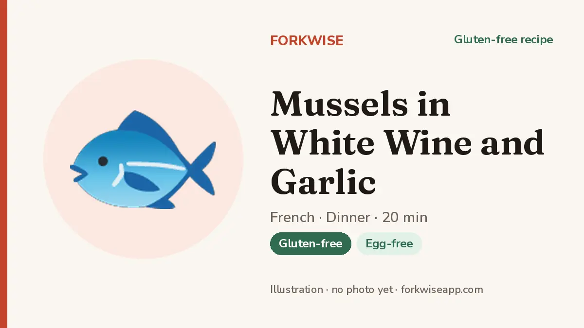 Mussels in White Wine and Garlic – Forkwise recipe card (illustration, no photo yet)