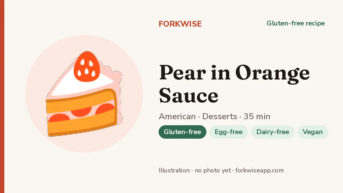 Pear in Orange Sauce – Forkwise recipe card (illustration, no photo yet)