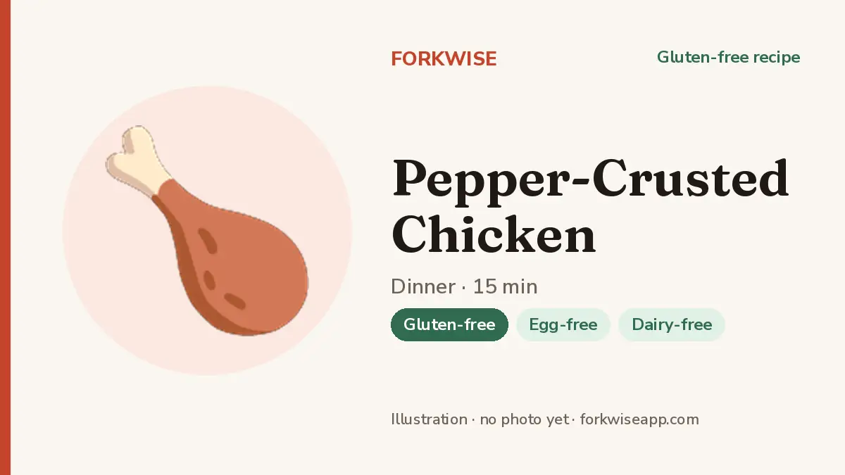 Pepper-Crusted Chicken – Forkwise recipe card (illustration, no photo yet)