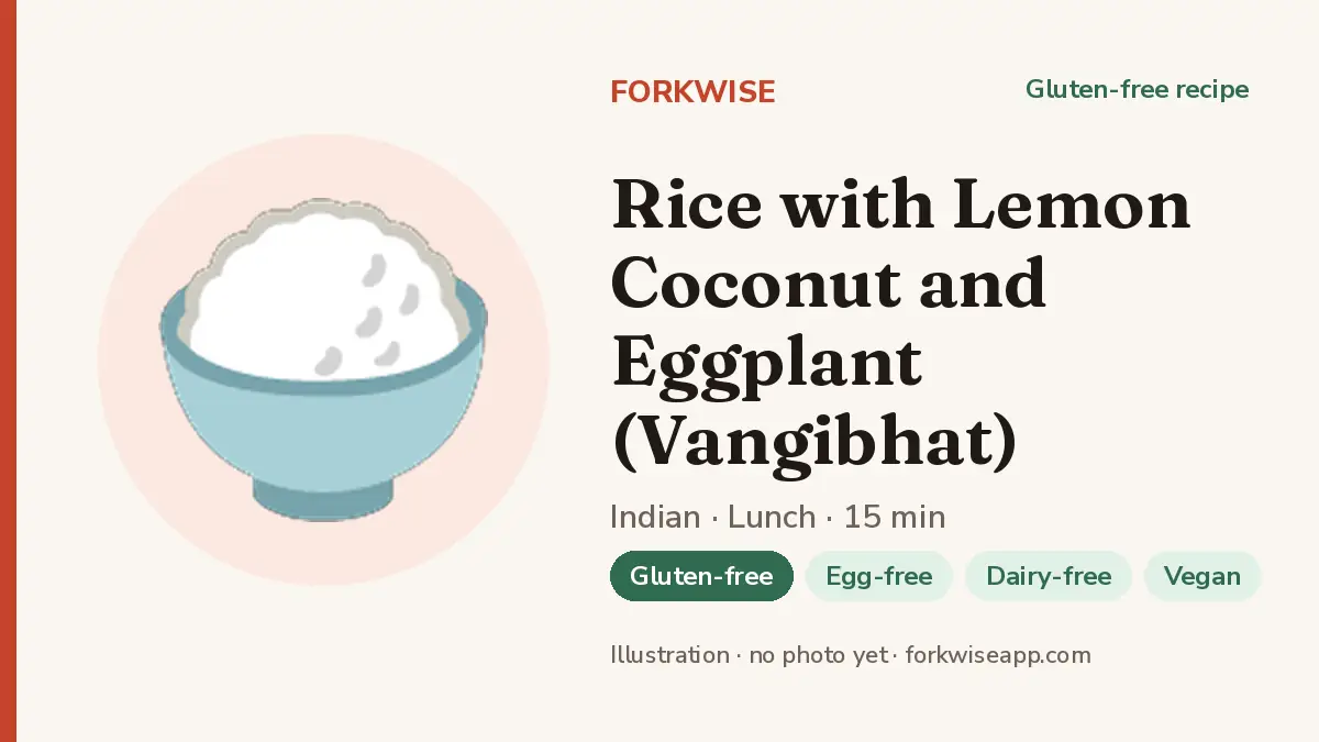 Rice with Lemon Coconut and Eggplant (Vangibhat) – Forkwise recipe card (illustration, no photo yet)