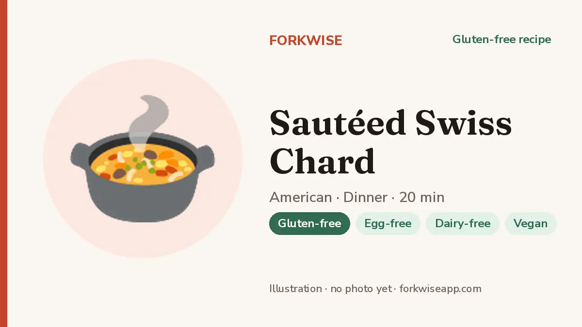 Sautéed Swiss Chard – Forkwise recipe card (illustration, no photo yet)