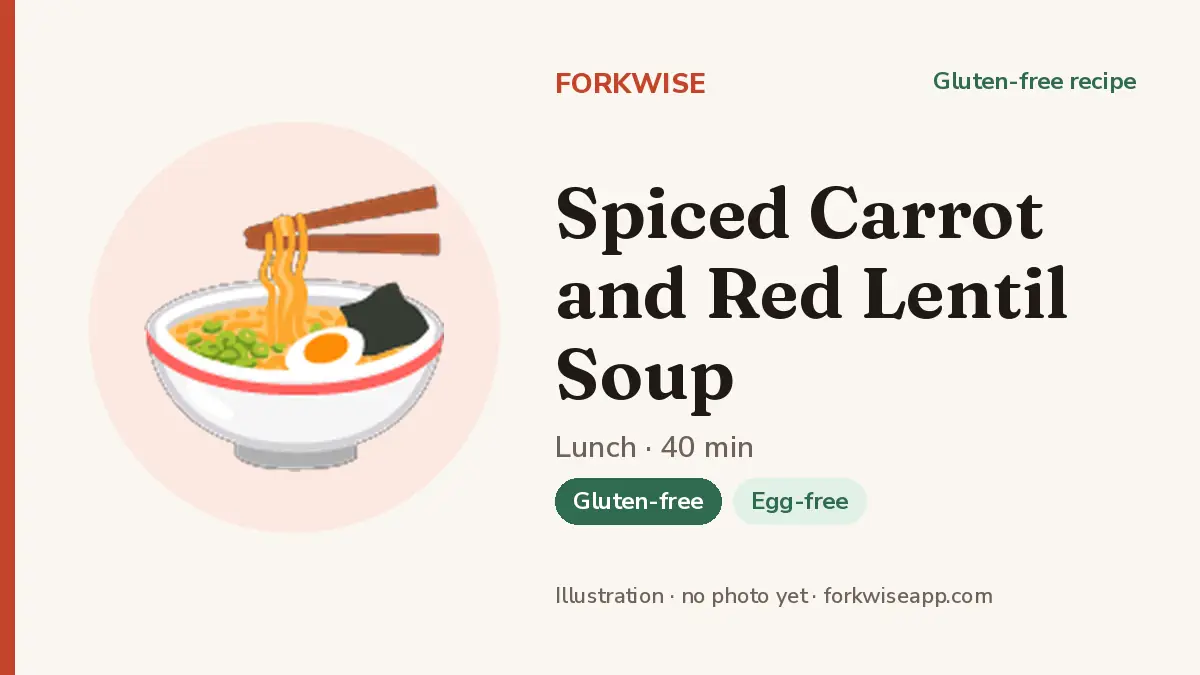 Spiced Carrot and Red Lentil Soup – Forkwise recipe card (illustration, no photo yet)