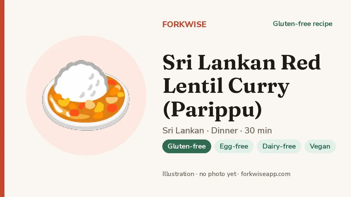 Sri Lankan Red Lentil Curry (Parippu) – Forkwise recipe card (illustration, no photo yet)