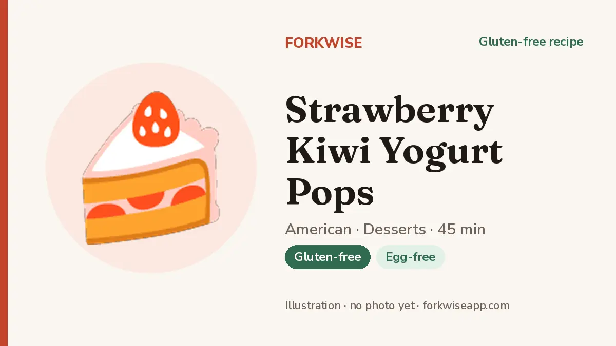 Strawberry Kiwi Yogurt Pops – Forkwise recipe card (illustration, no photo yet)