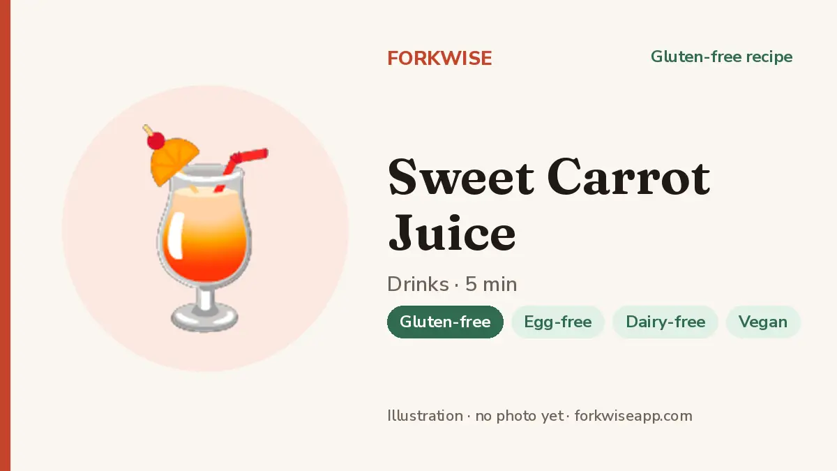 Sweet Carrot Juice – Forkwise recipe card (illustration, no photo yet)