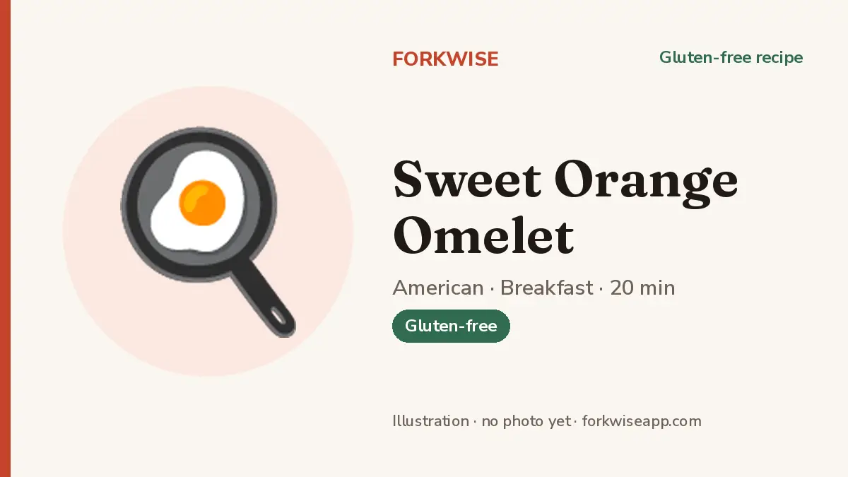 Sweet Orange Omelet – Forkwise recipe card (illustration, no photo yet)