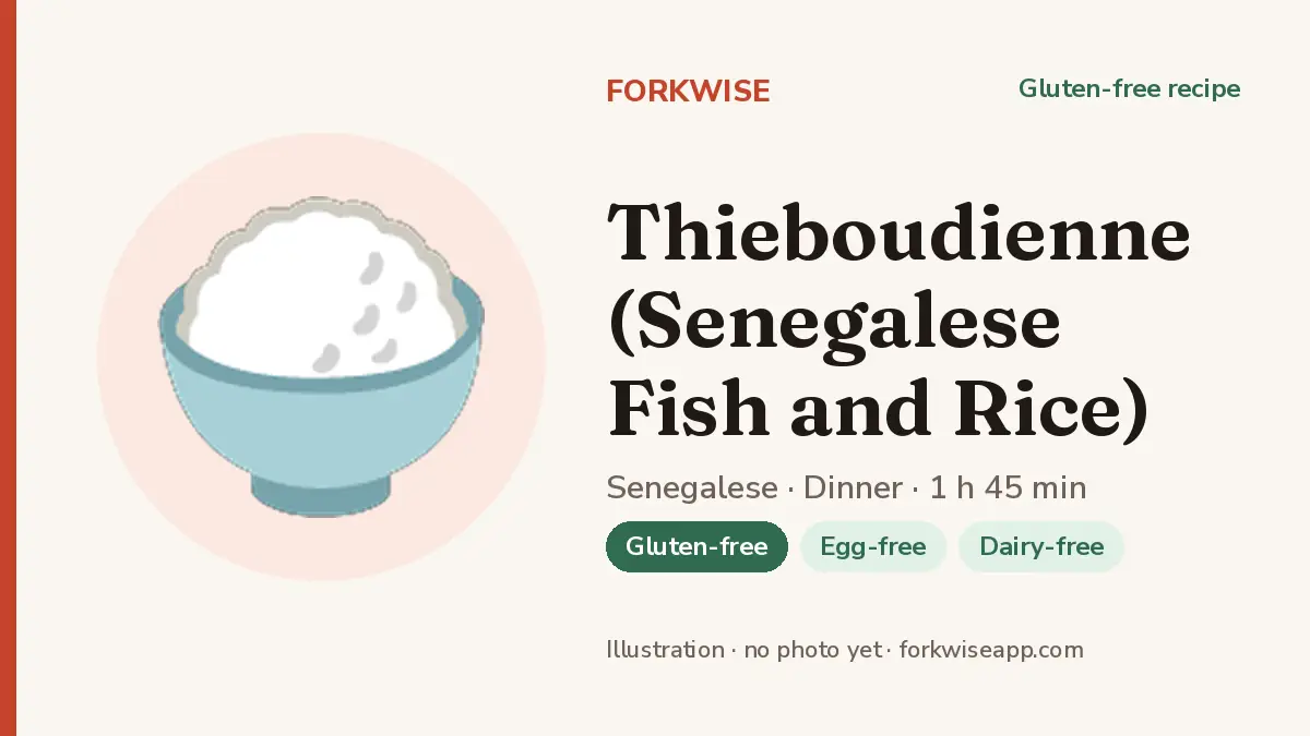 Thieboudienne (Senegalese Fish and Rice) – Forkwise recipe card (illustration, no photo yet)
