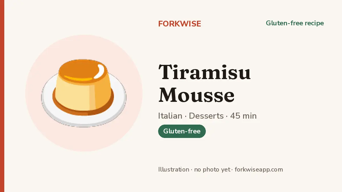 Tiramisu Mousse – Forkwise recipe card (illustration, no photo yet)