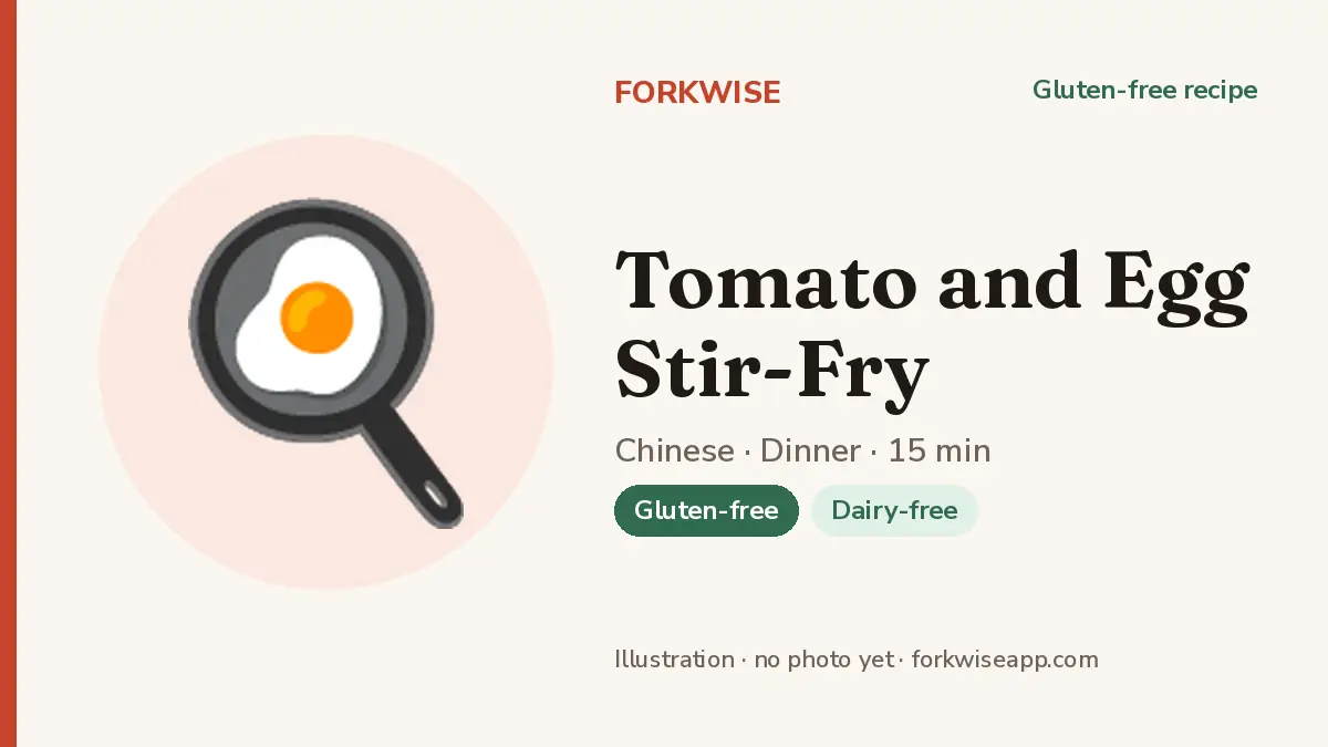 Tomato and Egg Stir-Fry – Forkwise recipe card (illustration, no photo yet)